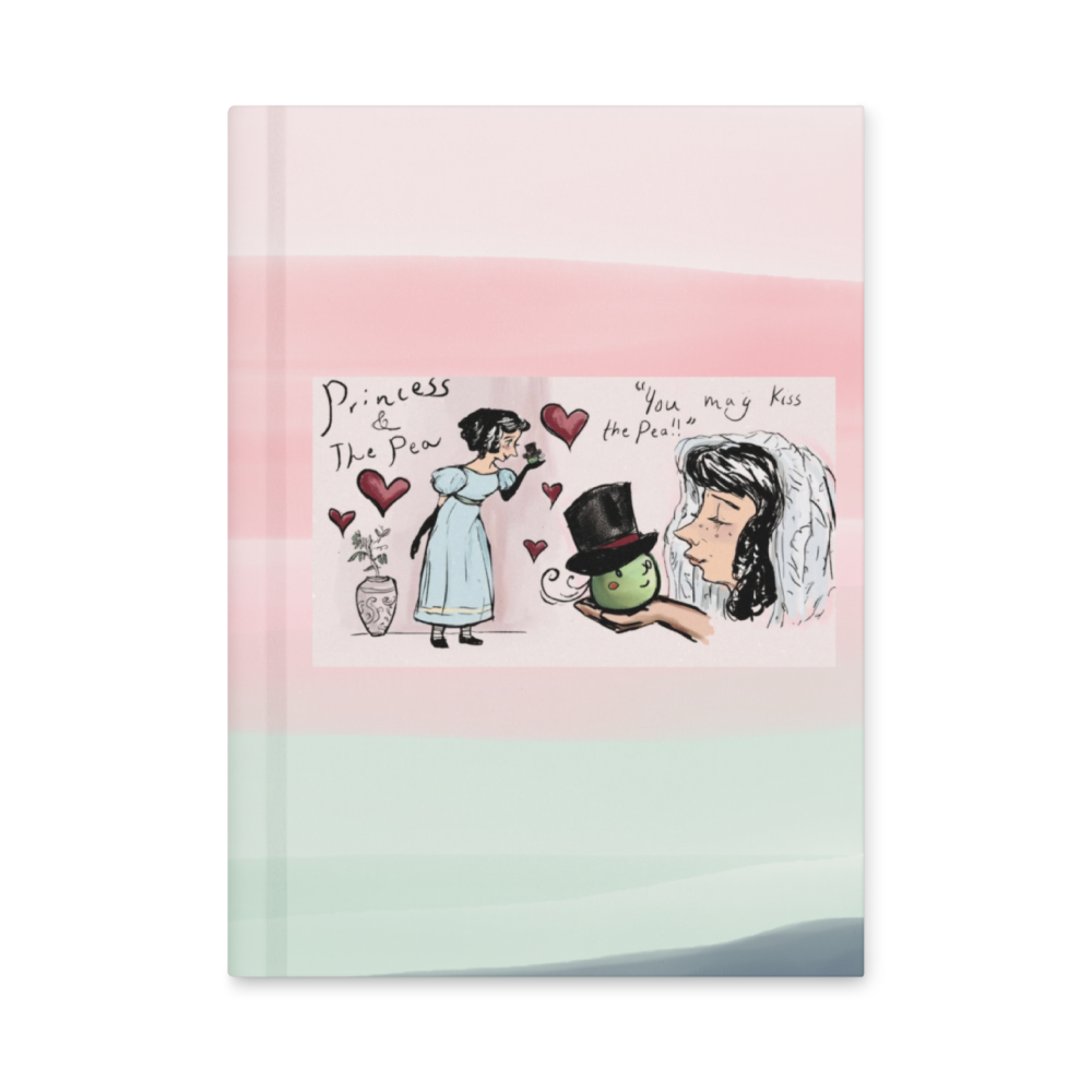 You May Kiss the Pea - Hardcover journal matte